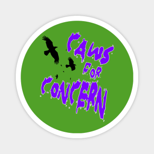 Halloween Ravens Caws For Concern Fun Pun Purple Quote 2 Magnet